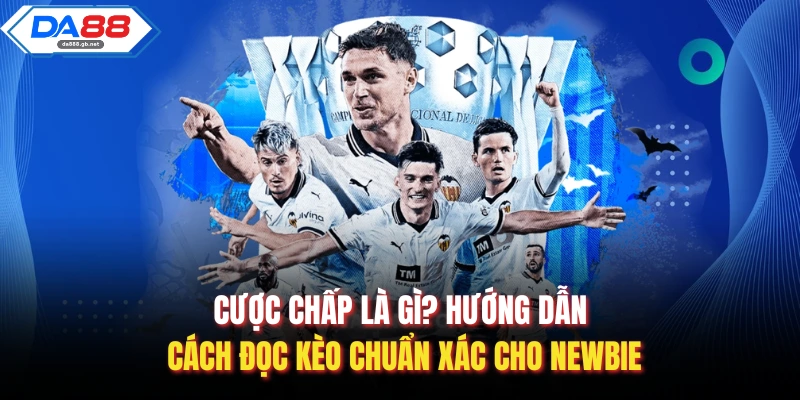 Cược Chấp Là Gì